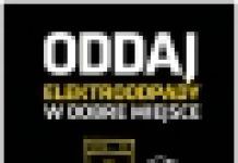 Oddaj elektroodpady w dobre miejsce!