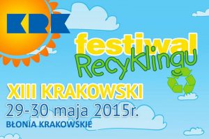 Rusza Krakowski Festiwal Recyklingu