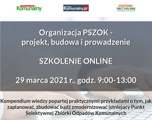 Jak zaplanować, zbudować lub zmodernizować PSZOK? Unikalne szkolenie online już 29 marca