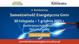 Bezpłatna konferencja Samodzielność Energetyczna Gmin już w przyszłym tygodniu