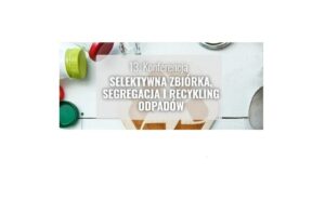 Ku stworzeniu „mapy drogowej” branży gospodarki odpadami [WIDEO ROZMOWA]
