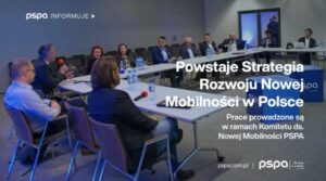PSPA pracuje nad Strategią Rozwoju Nowej Mobilności w Polsce do 2030 r.