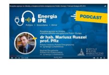 Rosyjska agresja na Ukrainę, a bezpieczeństwo energetyczne Polski i Europy – podcast Energia IPE