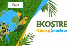 EKOSTREFA. Dowiedz się jak dbać o środowisko