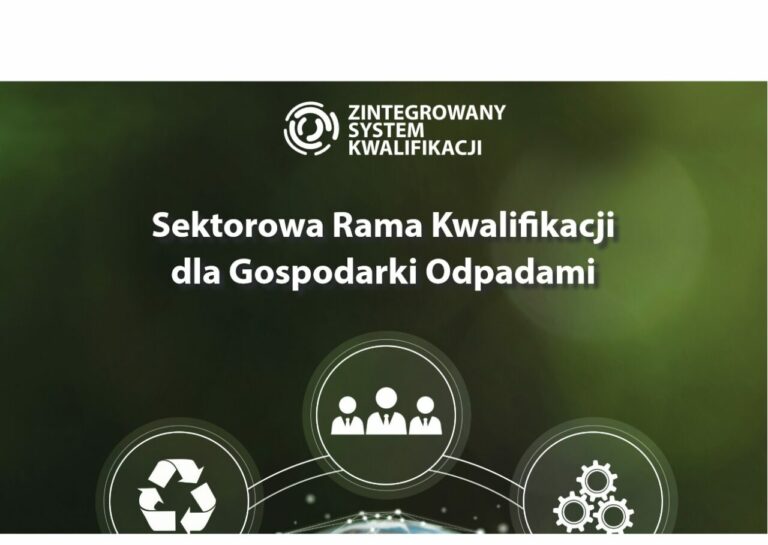 Sektorowa Rama Kwalifikacji dla Gospodarki Odpadami