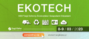 Targi Kielce. Biznes odpowiedzialny ekologicznie - Targi EKOTECH już od 8 do 9 marca