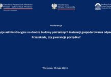 Transmisja LIVE: Decyzje administracyjne na drodze budowy potrzebnych instalacji gospodarowania odpadami