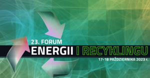 Forum Energii i Recyklingu [transmisja]
