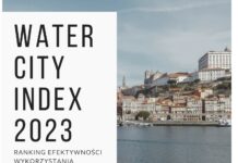 Znamy czołówkę Rankingu Water City Index 2023!