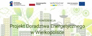 Doradztwo energetyczne w Wielkopolsce