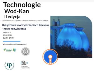Szkolenie „Urządzenia w oczyszczalniach ścieków” w ramach cyklu TECHNOLOGIE WOD-KAN II