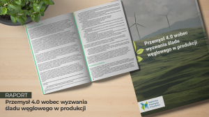 Raport: Przemysł 4.0 wobec wyzwania śladu węglowego w produkcji