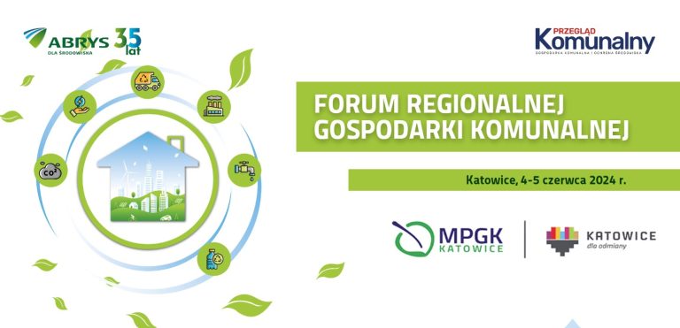 Forum Regionalnej Gospodarki Komunalnej – edycja w Katowicach