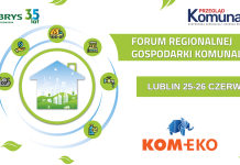 Forum Regionalnej Gospodarki Komunalnej w Lublinie. Spotkajmy się 25-26 czerwca!