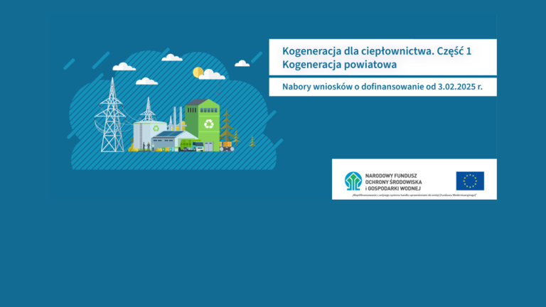 Od 3 lutego nabory na dofinansowania w obszarze ciepłowniczym. W puli ponad 1,7 mld zł. Kto może uzyskać wsparcie?