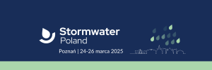 Stormwater Poland 2025 – Wyzwania i rozwiązania w zarządzaniu wodami opadowymi”