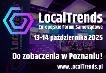 Nowe kierunki rozwoju i rozszerzenie formuły wydarzenia – piąta edycja Europejskiego Forum Samorządowego Local Trends w Poznaniu