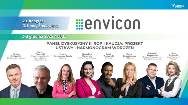 ROP i kaucja – jak uniknąć chaosu? O praktycznych wyzwaniach i harmonogramie wdrożeń podczas 29. Kongresu Ochrony Środowiska ENVICON
