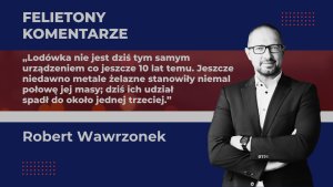 Mniej cukru w cukrze, czyli ile jest dziś warta zużyta lodówka?