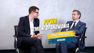 Sosnowski (Interzero): PPWR zmieni opakowania i zmniejszy strumień odpadów